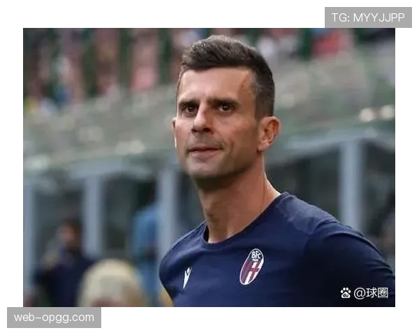 人物专访：博洛尼亚主帅莫塔谈执教哲学与培养年轻球员的心得